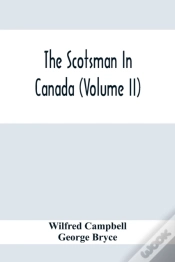 Capa do artigo The Scotsman In Canada (Volume Ii)