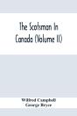 The Scotsman In Canada (Volume Ii) - Preview