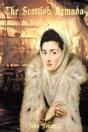 The Scottish Armada: An Historical Novel - Preview