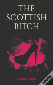 The Scottish Bitch