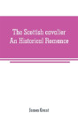 The Scottish Cavalier - Preview