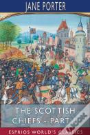 The Scottish Chiefs - Part Ii (Esprios Classics)