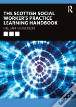 The Scottish Social Workerâ€™S Practice Learning Handbook