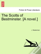Capa do artigo The Scotts Of Bestminster. (A Novel.)