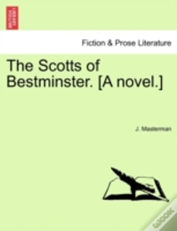Capa do artigo The Scotts Of Bestminster. (A Novel.)