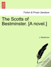 Capa do artigo The Scotts Of Bestminster. (A Novel.)