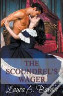The Scoundrel'S Wager