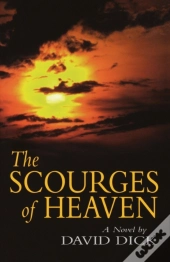 The Scourges Of Heaven