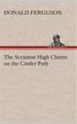 The Scranton High Chums On The Cinder Path