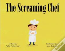 The Screaming Chef