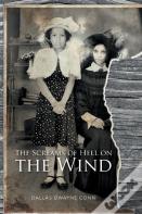 The Screams Of Hell On The Wind