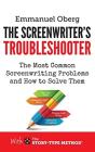 The Screenwriter'S Troubleshooter - Preview