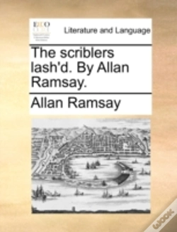 Capa do artigo The Scriblers Lash'D. By Allan Ramsay.