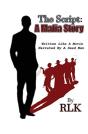 The Script: A Mafia Story - Preview
