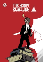 The Script Rebellion