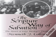 The Scripture Way Of Salvation