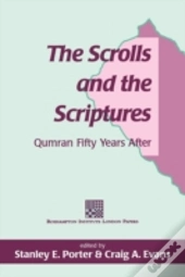 The Scrolls And The Scriptures
