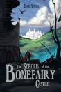 The Scrolls Of The Bonefairy Castle - Preview