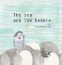 The Sea And The Bubble - Preview