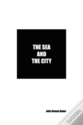 The Sea And The City