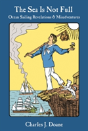 The Sea Is Not Full - Preview