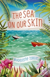The Sea On Our Skin