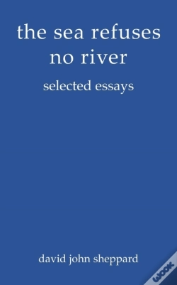 Capa do artigo The Sea Refuses No River