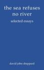 The Sea Refuses No River - Preview