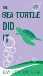 The Sea Turtle Did It - Preview