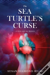 The Sea Turtle'S Curse: A Delta And Jax