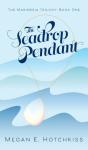 The Seadrop Pendant - Preview