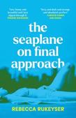 The Seaplane On Final Approach