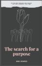 The Search For A Purpose - Preview