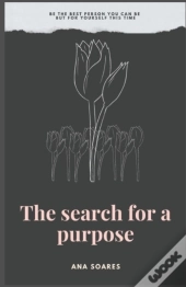 The Search For A Purpose