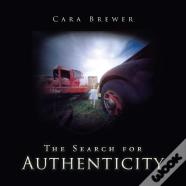 The Search For Authenticity