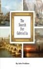 The Search For Gabriella - Preview
