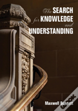 The Search For Knowledge And Understanding