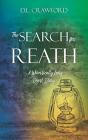 The Search For Reath: A Whimsically Long - Preview