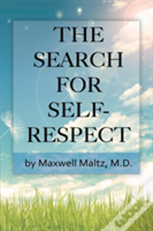 The Search For Self-Respect