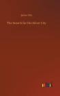 The Search For The Silver City - Preview
