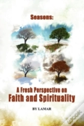 The Seasons Of Belief   A New Perspectiv