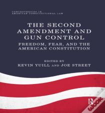 The Second Amendment And Gun Control