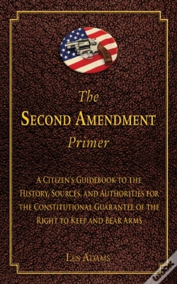 Capa do artigo The Second Amendment Primer