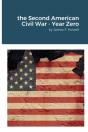 The Second American Civil War - Year Zero - Preview