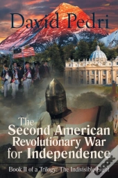 The Second American Revolutionary War For Independence