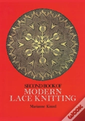 The Second Book Of Modern Lace Knitting