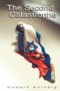 The Second Catastrophe: A Novel About A Book And Its Author - Preview