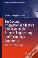 The Second International Adaptive And Sustainable Science, Engineering And Technology Conference