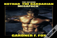 The Second Kothar The Barbarian Megapack(R)