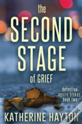 The Second Stage Of Grief